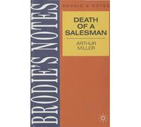Miller: Death of a Salesman: 14 (Brodie's Notes)