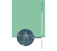 Miller: Death of a Salesman (Plays in Production)