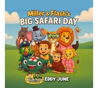 Miller & Flash's Big Safari Day (Miller & Flash Adventures)