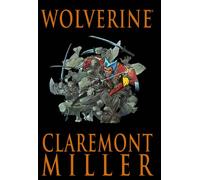 Miller, Frank - Wolverine By Claremont & Miller TPB