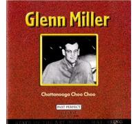 Miller Glen - Chattanooga Choo Choo