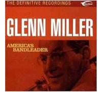 Miller, Glenn - America's Bandleader