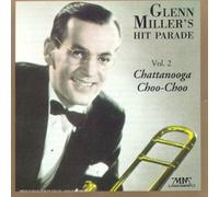 Miller,Glenn - Chattanooga Choo-Choo