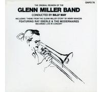 Miller, Glenn - Glenn Miller Reunion in Concert