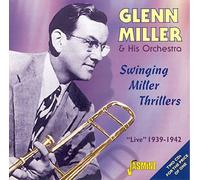 MILLER GLENN HIS O - SWINGING MILLER THRILLER 39-42 - CD - P2222z
