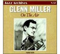 Miller, Glenn - No. 17-on the Air