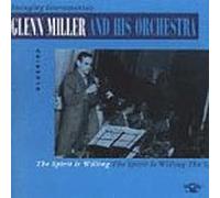 Miller, Glenn - Spirit Is Willing (1939-42)