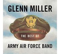 Miller, Glenn - The Best of the Army Air Force Band