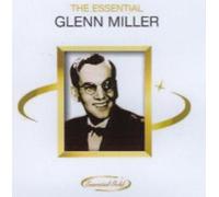 Miller, Glenn - The Essential Glenn Miller