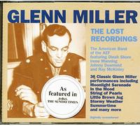Miller, Glenn - The Lost Recordings