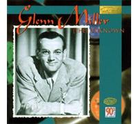 Miller,Glenn - The Unknown