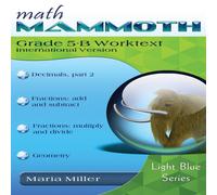 Miller Math Mammoth Grade 5-B Worktext, International Version Paperback Book Miller Multicolor
