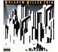 Miller Mulgrew Trio - From Day to Day