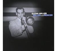 Miller Plays Mercer by Glenn Miller