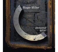 Miller, Roger - Elemental Guitar