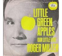 MILLER, Roger - Little green apples / Our little love / 127 334 MCF