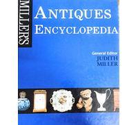 Miller's Antiques Encyclopedia