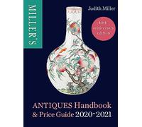 Miller's Antiques Handbook & Price Guide 2020-2021