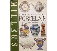Miller's Collecting Porcelain