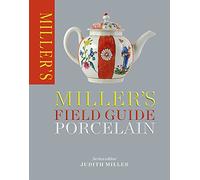Miller's Field Guide: Porcelain (Miller's Field Guides)