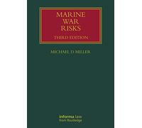 Miller's Marine War Risks (Lloyd's Shipping Law Library)