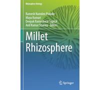 Millet Rhizosphere (Rhizosphere Biology)