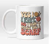 Millhouse Prints Yes I Knit, No I Won't Make You a Scarf Mug - Funny Knitting Coffee Cup - Retro Yarn Design - 11oz Ceramic