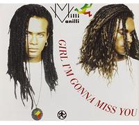 Milli Vanilli - Girl, I'm Gonna Miss You