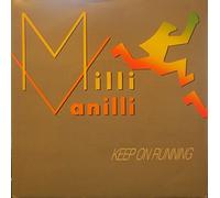 Milli Vanilli - Keep On Running 7 Inch (7" Vinyl 45) UK Chrysalis 1990