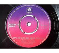 Millican and Nesbitt - Vaya Con Dios May God Be With You / I Want Our World To Be Like A Beautiful Garden [7" Vinyl]