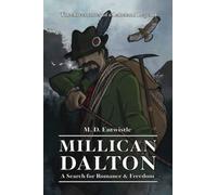 Millican Dalton: A Search for Romance & Freedom