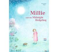 Millie and the Midnight Hedgehog