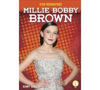 Millie Bobby Brown (Star Biographies)