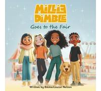 Millie Dimble goes to the Fair (The adventures of Millie Dimble)