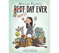 Millie Fleur's Worst Day Ever: New York Times bestselling character Millie Fleur returns for another fun and quirky adventure, perfect for fans of Wednesday Addams