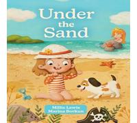 Millie Lewis Under the Sand Hardback Book Millie Lewis Multicolor