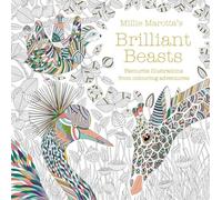 Millie Marotta - 's Brilliant Beasts A collection for colouring - E555z