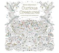 Millie Marotta's Curious Creatures: a colouring book adventure