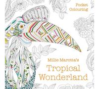 Millie Marotta's Tropical Wonderland Pocket Colouring
