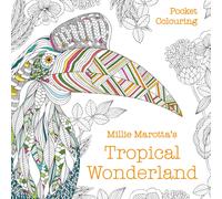 Millie Marotta's Tropical Wonderland Pocket Colouring