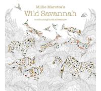 Millie Marotta's Wild Savannah: a colouring book adventure: 3