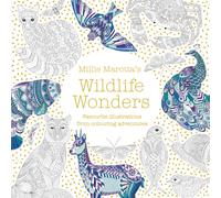 Millie Marotta's Wildlife Wonders : featuring illustrations from colouring adventures