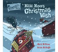 Millie Moo's Christmas Wish: 2 (The Greenhills Gang)