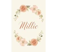 Millie Notebook - Personalized Notebook for Millie, Unique Gift for Her, 6x9 120 Pages