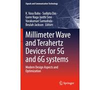 Millimeter Wave and Terahertz Devices for 5G and 6G systems: Modern Design Aspects and Optimization (Signals and Communication Technology)