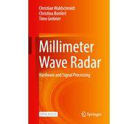 Millimeter Wave Radar: Hardware and Signal Processing