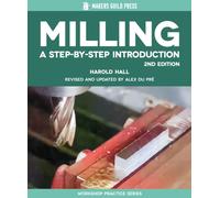 Milling : A Step-by-Step Introduction