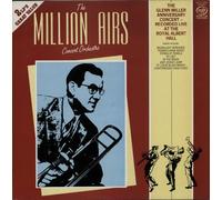 Million Airs Concert Orchestra - The Glenn Miller Anniversary Concert