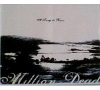 Million Dead - A Song To Ruin