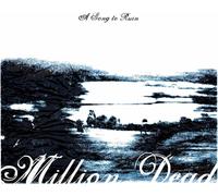 Million Dead - A Song To Ruin [VINYL]